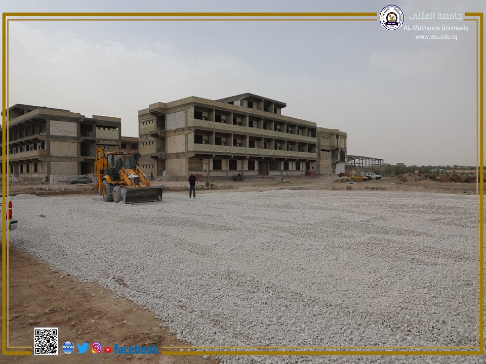 تواصل تنفيذ عدد من مشاريع البنى التحتية في جامعة المثنى